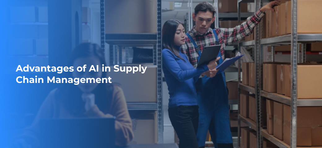 Advantages-of-AI-in-Supply-Chain-Management